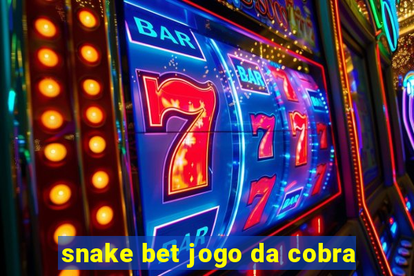 snake bet jogo da cobra